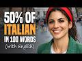 Learn Italian On The Go The TOP 100 Most Important Words Updated 2026