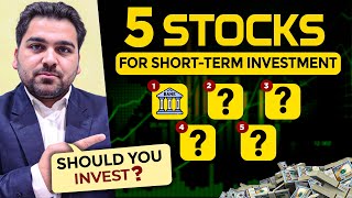 5 Best Stocks for Short Term Investment