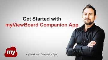 Get Started with myViewBoard Companion