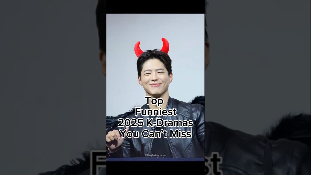 Top Funniest 2025 K-Dramas You Can’t Miss