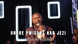 Video thumbnail of "Onore pwisans non Jezi  | Pasteur Ammiel Rosilien"