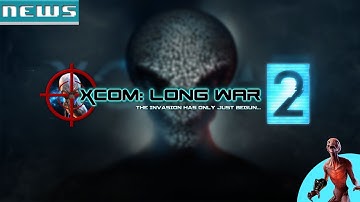 XCOM 2 MODS | Long War 2