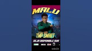 Tmp _smart  Malu (feat SG. Obei smart)