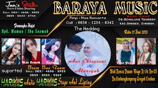 Download Lagu BARAYA MUSIC LIVE SINDANG KEMPENG PERENIKAHAN ANI OKTAVIANI \u0026 ALAMSYAH RABU 21 JUNI 2023 MALAM MP3