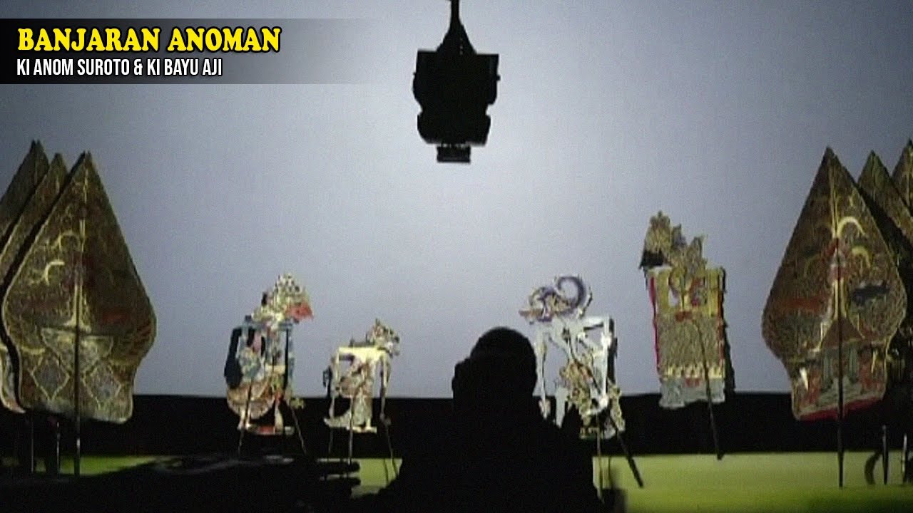 Wayang Kulit. Ki Anom Suroto & Ki MPP Bayu Aji - Banjaran Anoman. Bt. Gareng Semrang dkk.