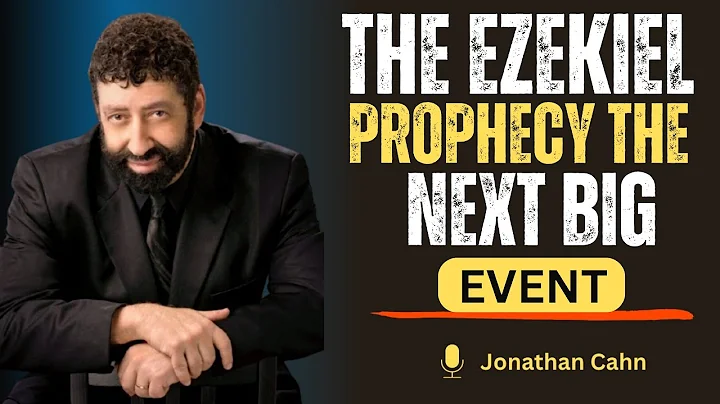 The Ezekiel Prophecy: The Next Big Event | Jonathan Cahn Sermon
