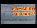 BOMBEIRO MILITAR #3 - 5 QUESTÕES DE CONCURSO!!!