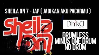 Download lagu DRUMLESS (Jadikan Aku Pacarmu-SheilaOn7) minus one drum (No Drum)