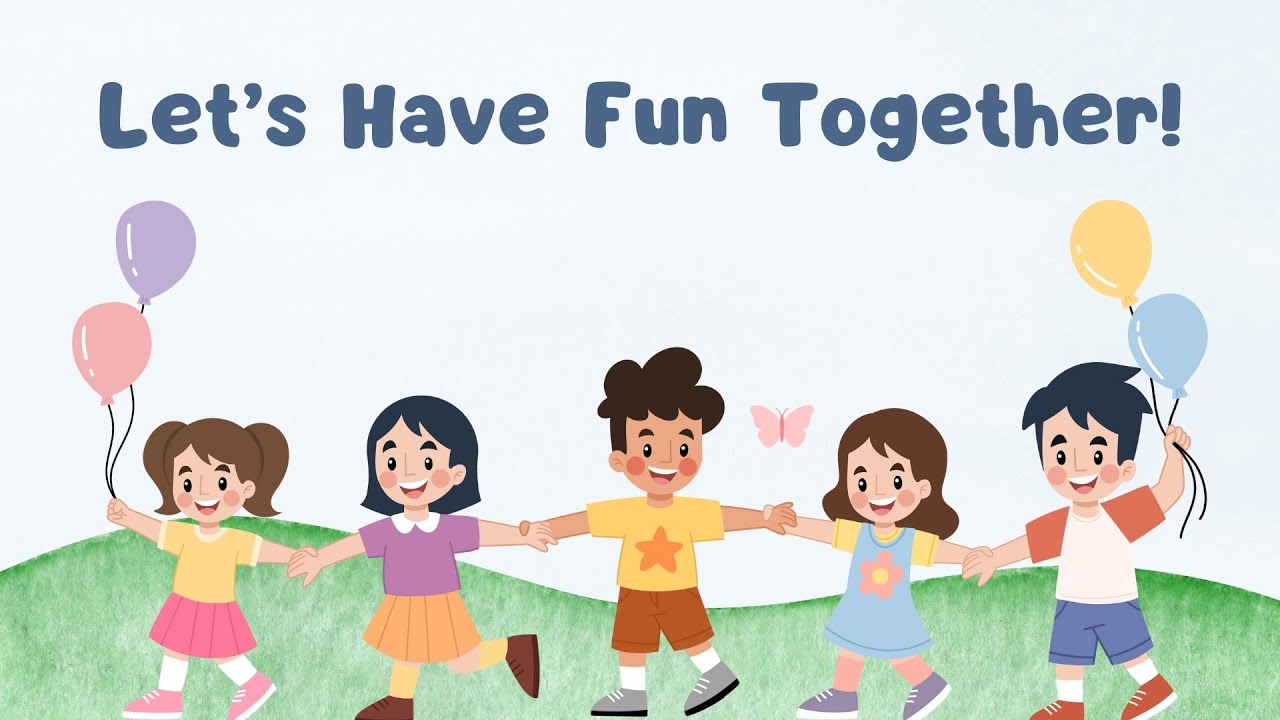 🎉 Let’s Have Fun Together! | A Joyful Rhyme for Kids - YouTube