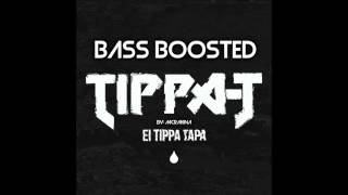 Video voorbeeld van "Tippa-T - Ei tippa tapa | Bass Boosted"