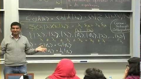Quantum Mechanics Lecture 04 of 42: Spectral decomposition of Hermitian operators