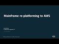 Mainframe Replatforming to AWS - AWS Virtual Workshop