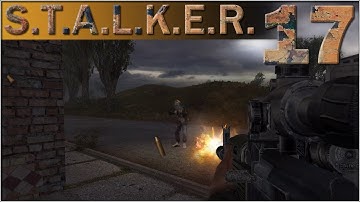 STALKER [Episode 17] Bandit Ambush