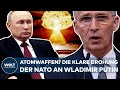 UKRAINE-KRIEG: Atomwaffen-Einsatz? Die klare Drohung der NATO an Wladimir Putin