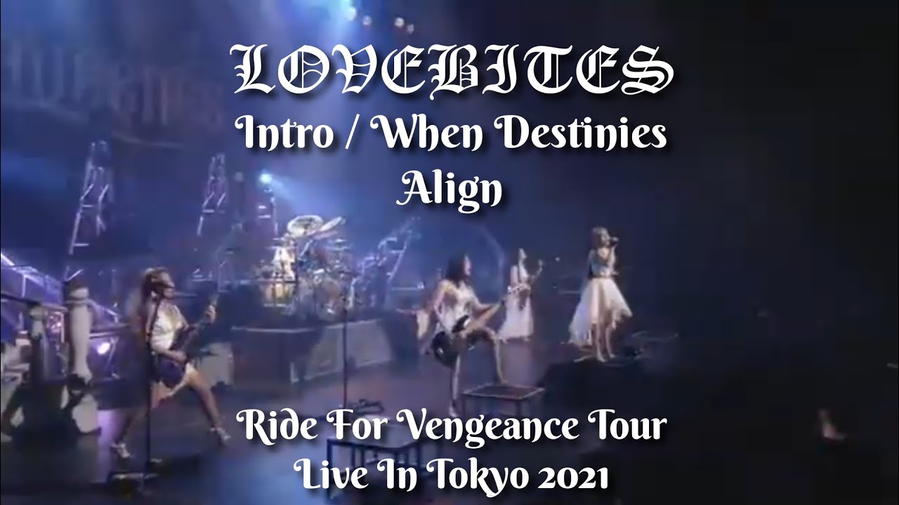 LOVEBITES When Destinies Align [w/lyrics] Ride For Vengeance Tour Live