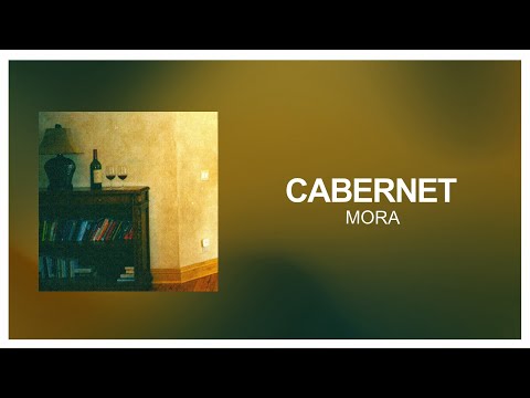 Cabernet - Mora [ Letra/Lyrics ]