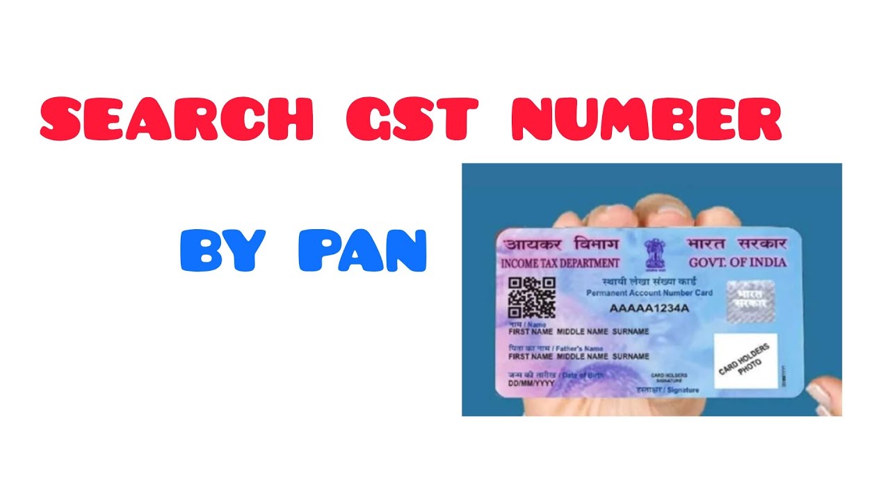 Search GST Number by PAN.        