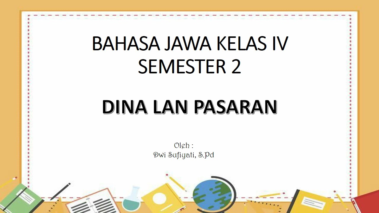 Bahasa Jawa Kelas 4 Semester 2 Dina lan Pasaran YouTube Bahasa Jawa Kelas 4 Semester 2 Dina lan Pasaran YouTube