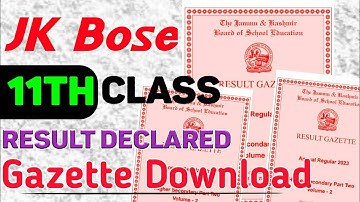 Finally 11th Class Result Declared|Gazette Download|JKBOSE