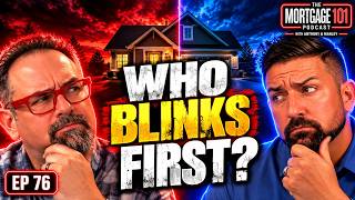 Buyers vs. Sellers: Who Has the Upper Hand in Today’s Housing Market? | Ep. 76