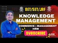 Knowledge Management for UGC NET | Concept of knowledge | Net Management #management #commercenetjrf