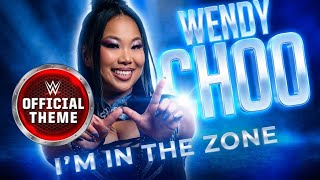 Wendy Choo - "I'm In The Zone" (Entrance Theme)
