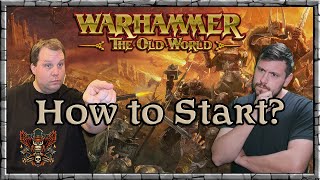 How to Start Playing - Beginner Guide | Warhammer | Old World Legends Show