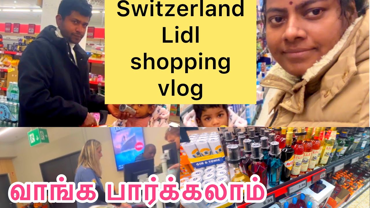 50 க்கு பொருட்கள் வாங்க போனால் 150 க்கு வாங்குவது/Switzerland Lidl  🛍️ 🛍️ 