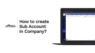 How to create Sub Account in Company 