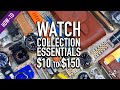 7 Essentials $10 to $150 EVERY Watch Enthusiast & Collection Must Have