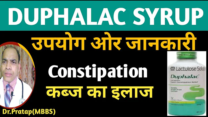 SYRUP DUPHALAC - USES, DOSE, ACTION, BENEFITS - CONSTIPATION