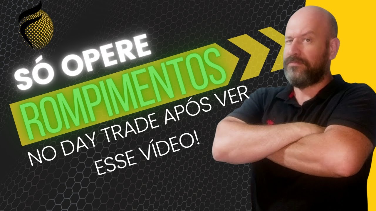 Como operar rompimentos no day trade - YouTube