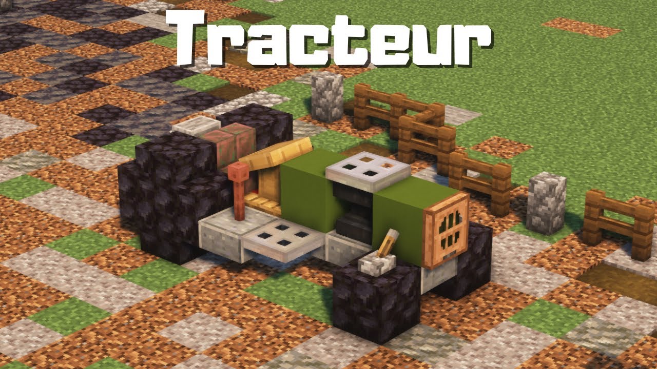 Tracteur | TUTORIEL | MINECRAFT VEHICULE - YouTube
