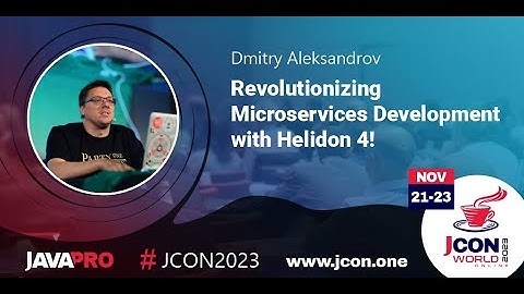 Revolutionizing Microservices Development with Helidon 4! | Dmitry Aleksandrov (EN)