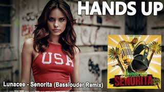 Lunacee - Senorita (Basslouder Remix) Resimi
