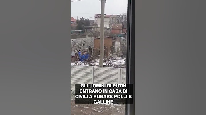UCRAINA: Gli uomini di Putin entrano in casa di civili a rubare polli e galline.