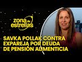 “Hace diez años que él no ayuda a los niños y eso es agresión económica” Dani A. sobre Savka Pollak