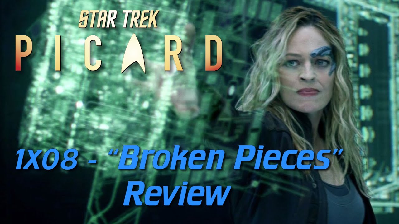 "Broken Pieces" - Star Trek: Picard Episode 8 Review (SPOILERS!)