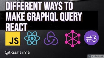 Different ways to trigger Graphql Query with React JS  - Webinar  #03