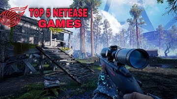 Top 5 High Graphics Games for Android | Top Netease Games | Battle Royale Games 2021