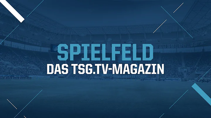 SPIELFELD Das TSG.TV-Magazin - Folge 2