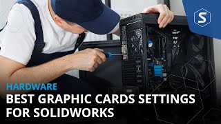 Are these the Best Graphics Card Settings for SOLIDWORKS? by Solid Solutions 2,393 views 2 months ago 6 minutes, 44 seconds