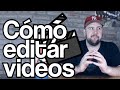 Cómo editar video en CUALQUIER PROGRAMA 🎬 o App 😎