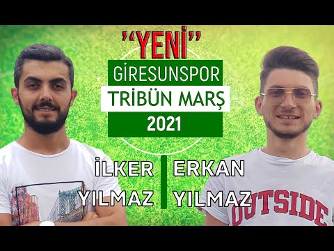 ''TRİBÜN MARŞ'' 2021(YENİ) GİRESUNSPOR İLKER YILMAZ - ERKAN YILMAZ