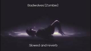 Bad Wolves [Zombie] Slowed and Reverb