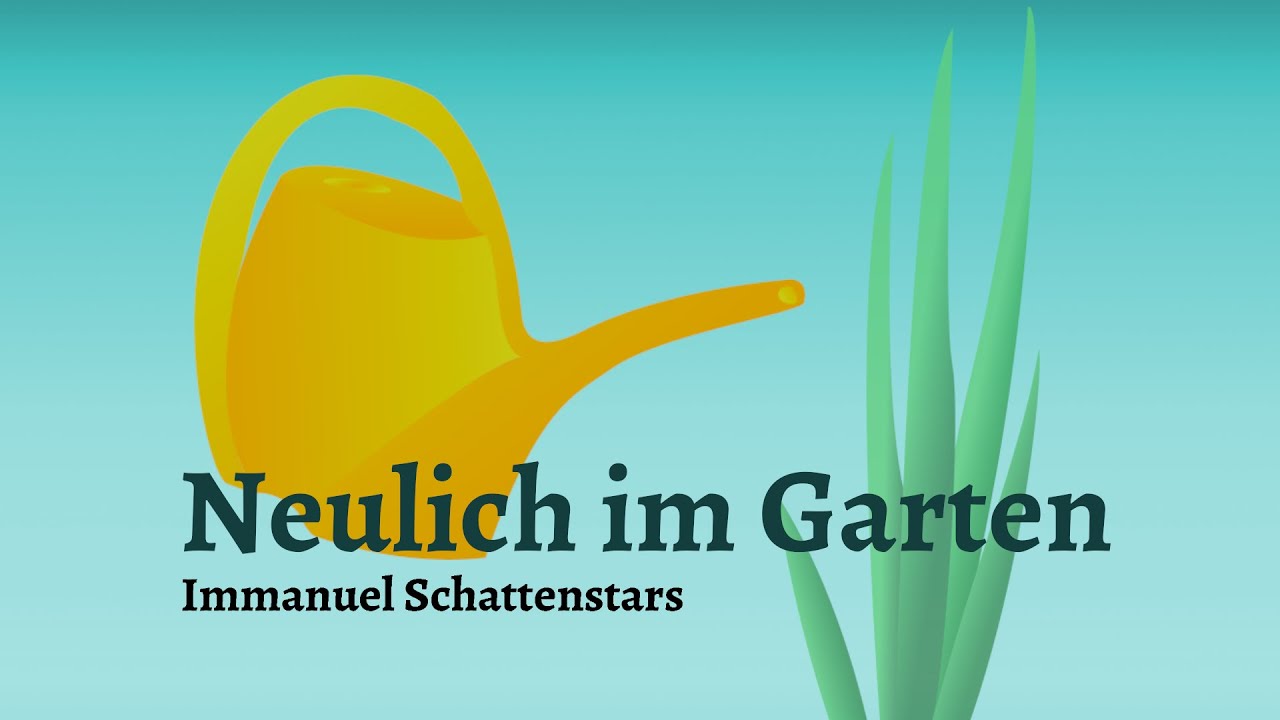 Neulich im Garten YouTube