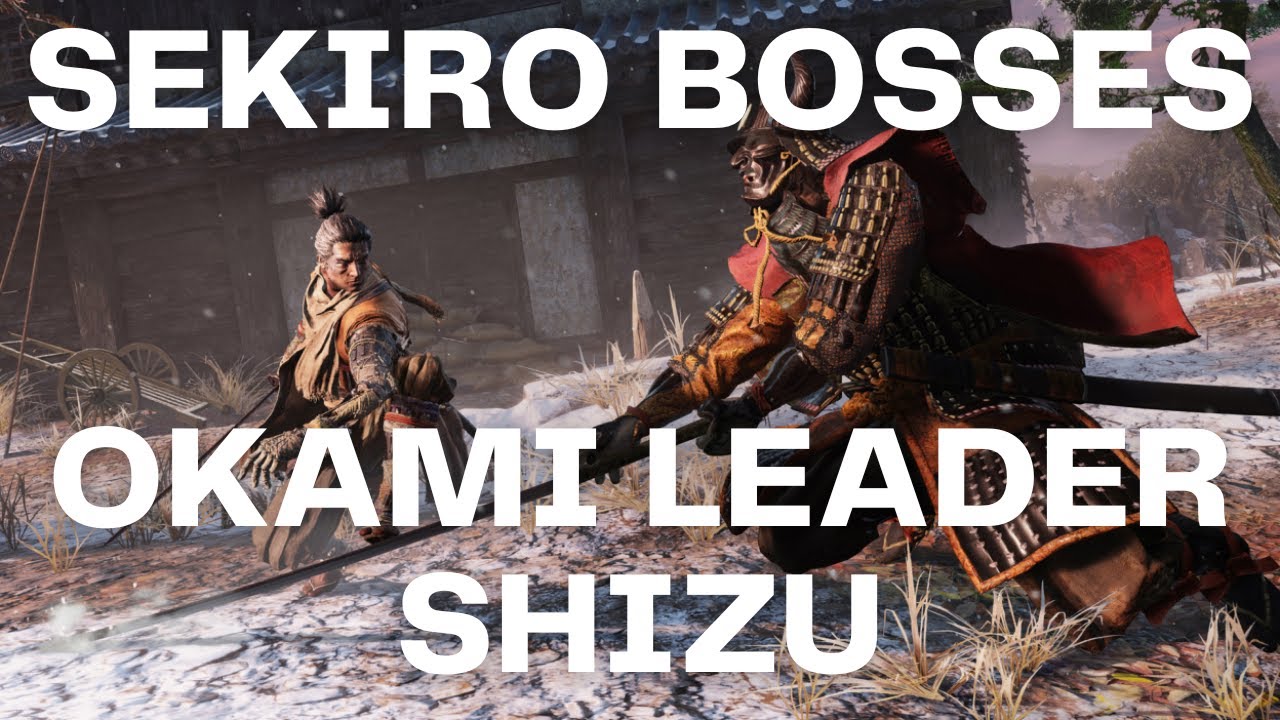 Okami Leader Shizu | How I Beat Sekiro Bosses