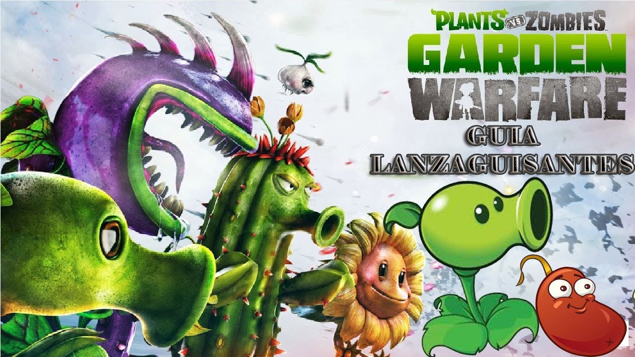 Plants vs zombies garden warfare guía lanzaguisantes - YouTube