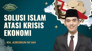 Download lagu Solusi Islam dalam Menghadapi Krisis Ekonomi Global | KH. Asrorun Niam - Damai Indonesiaku
