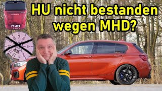 Kein TÜV mit MHD beim BMW möglich? HU nicht bestanden (CVN) - was tun?